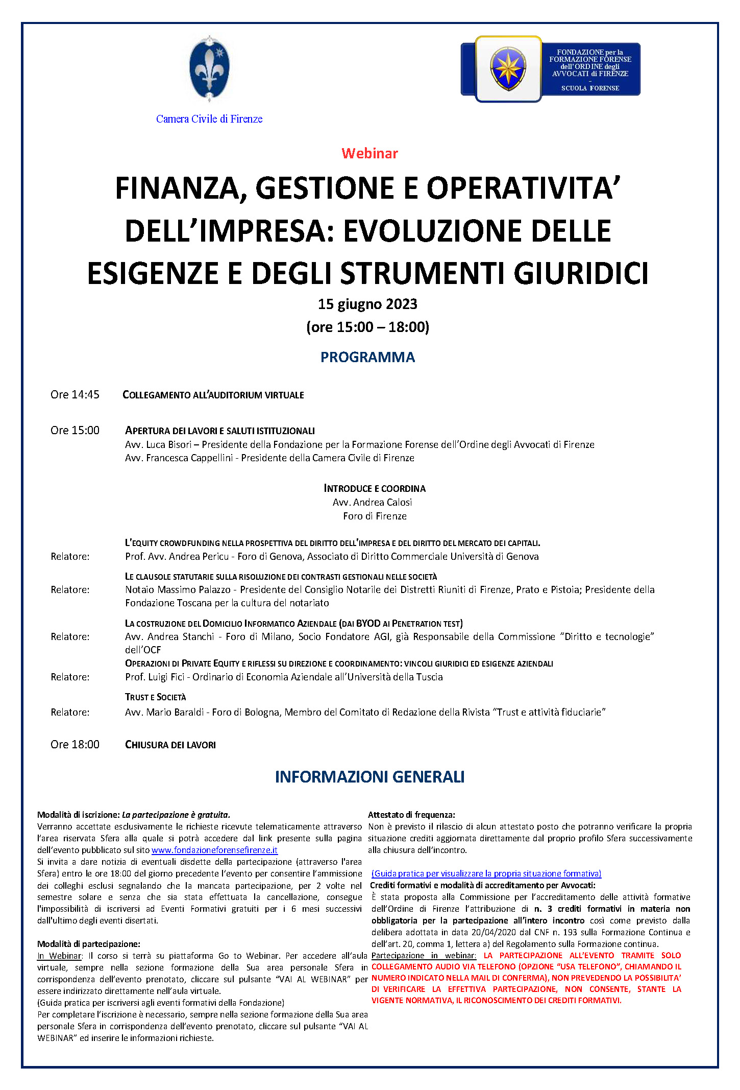 FINANZA, GESTIONE E OPERATIVITA’ DELL’IMPRESA: EVOLUZIONE DELLE ESIGENZE E DEGLI STRUMENTI GIURIDICI FINANZA, GESTIONE E OPERATIVITA’
DELL’IMPRESA: EVOLUZIONE DELLE
ESIGENZE E DEGLI STRUMENTI GIURIDICI